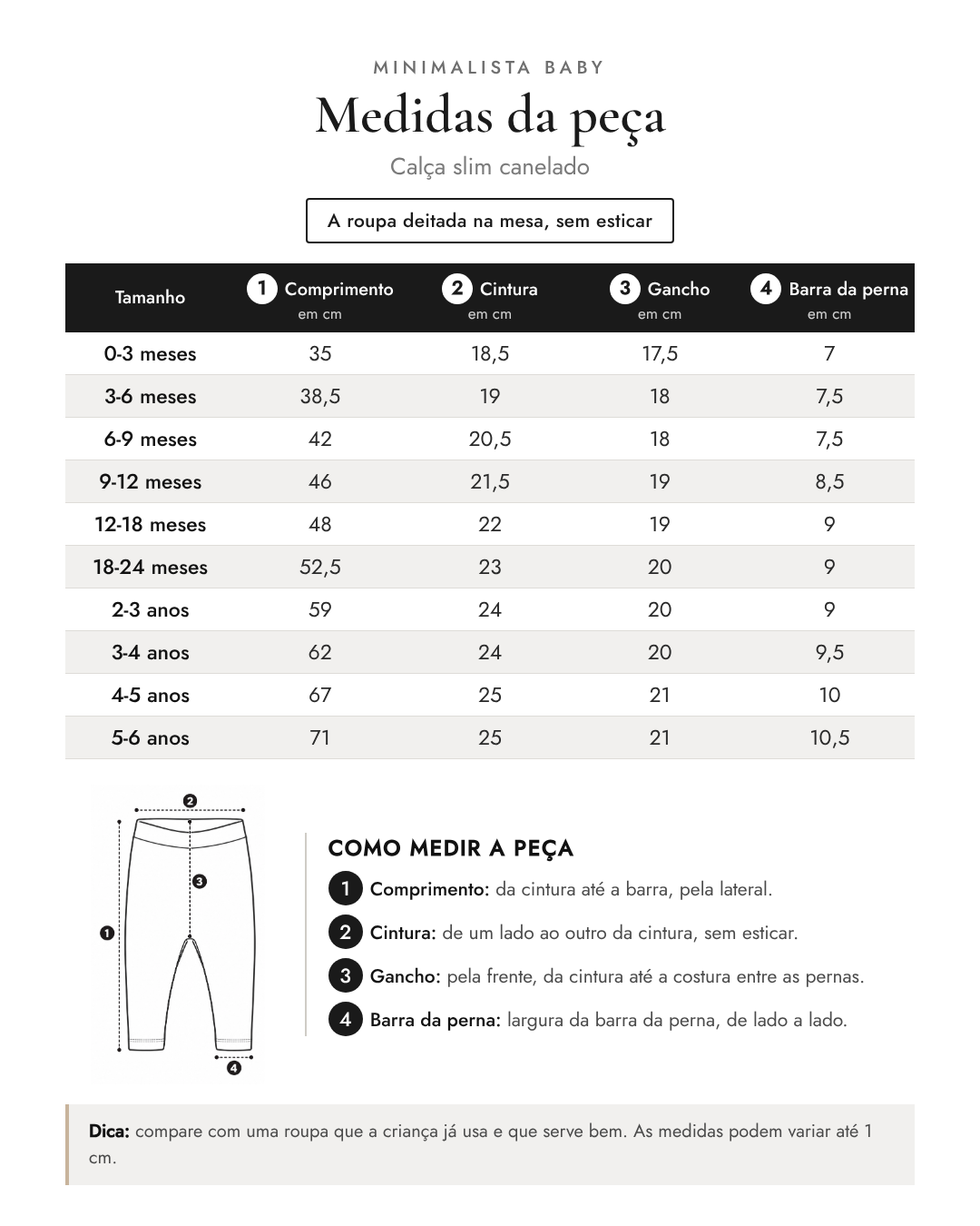 Tabela de medidas da peça | Calça slim canelado